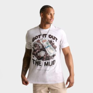 Streetz Iz Watchin Got It Out The Mud T-Shirt